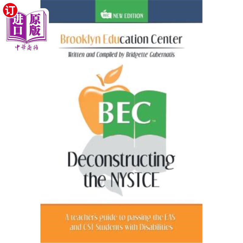 海外直订Deconstructing the NYSTCE: A Teacher's Guide to Passing the Eas and the CST Stud 解构NYSTCE：通