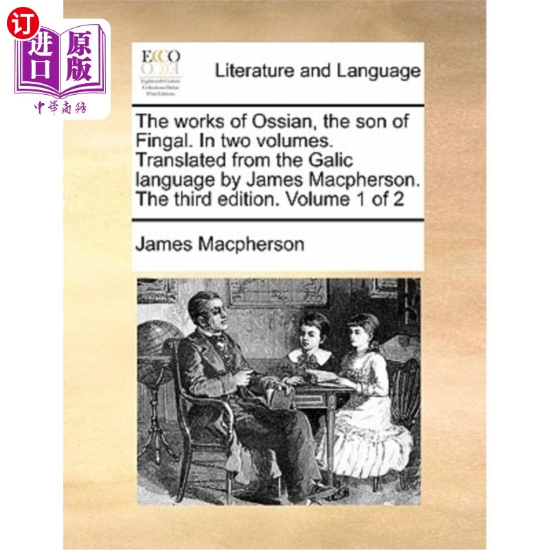 海外直订The Works of Ossian, the Son of Fingal. in Two Volumes. Translated from the Gali 《芬达尔之子奥西安的作品》 书籍/杂志/报纸 进口教材/考试类/工具书类原版书 原图主图