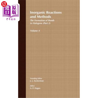 海外直订Inorganic Reactions and Methods, the Formation of Bonds to Halogens (Part 2) gb/t544-1987无机