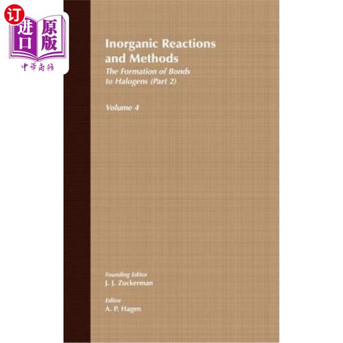 海外直订Inorganic Reactions and Methods, the Formation of Bonds to Halogens (Part 2) gb/t544-1987无机