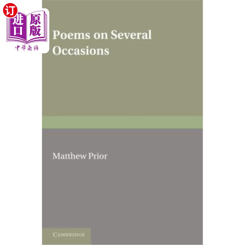 海外直订The Writings of Matthew Prior: Volume 1, Poems on Several Occasions 马修先验的著作