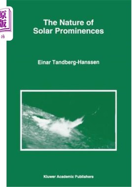 海外直订The Nature of Solar Prominences 日珥的本质