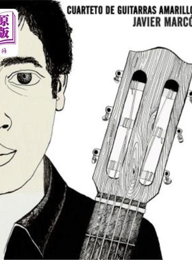 海外直订Cuarteto de Guitarras Amarillo 库阿泰托·德·吉塔拉斯·阿马里洛