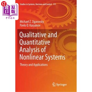 海外直订Qualitative and Quantitative Analysis of Nonlinear Systems: Theory and Applicati 非线性系统的定性和定量分析