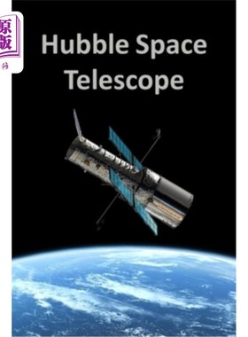 海外直订Hubble Space Telescope 哈勃太空望远镜