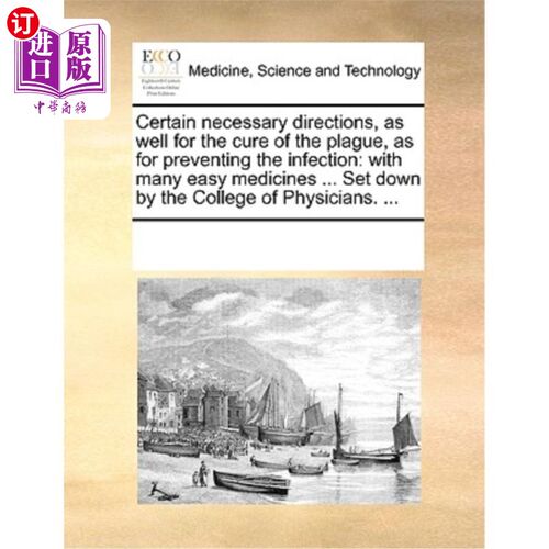 海外直订医药图书Certain Necessary Directions, as Well for the Cure of the Plague, as for Prevent 某些必要的指导，以