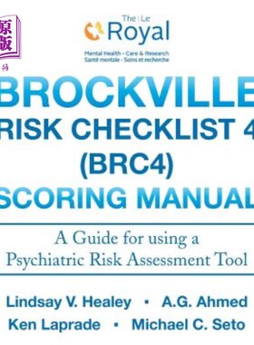 海外直订Brockville Risk Checklist 4 (BRC4): Scoring Manual: A Guide for using a Forensic 布罗克维尔风险清单4（BRC4
