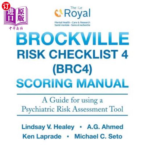 海外直订Brockville Risk Checklist 4 (BRC4): Scoring Manual: A Guide for using a Forensic 布罗克维尔风险清单4（BRC4