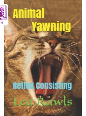 海外直订Animal Yawning: Reflex Consisting 动物打哈欠:反射组成