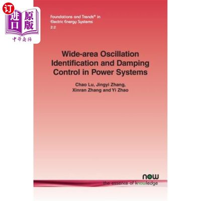 海外直订Wide-Area Oscillation Identification and Damping Control in Power Systems 电力系统广域振荡识别与阻尼控制