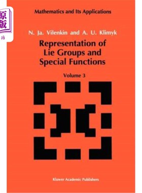 海外直订Representation of Lie Groups and Special Functions: Volume 3: Classical and Quan 李群与特殊函数的表示：第3