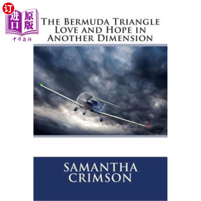 海外直订The Bermuda Triangle Love and Hope in Another Dimension 《另一维度的爱与希望
