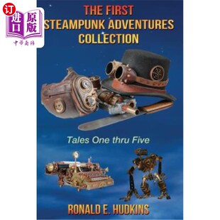 Adventures Collection Five First 第1个蒸汽朋克冒险系列：故事一到五 thru Steampunk One 海外直订The Tales