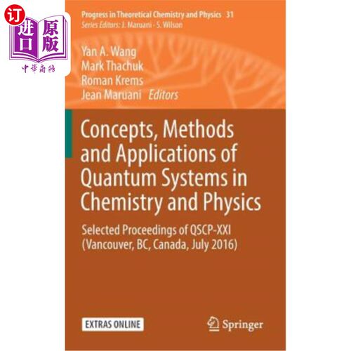 海外直订Concepts, Methods and Applications of Quantum Systems in Chemistry and Physics:  量子系统在化学和物理中的概