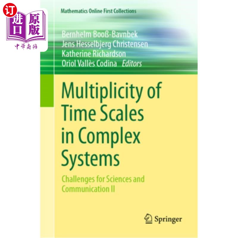海外直订Multiplicity of Time Scales in Complex Systems: Challenges for Sciences and Comm 复杂系统中时间尺度的多样性