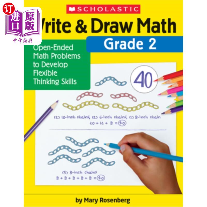 海外直订Write & Draw Math: Grade 2: Open-Ended Math Problems to Develop Flexible Thinkin 写和画数学:二年级:开放式数