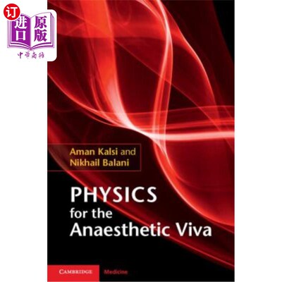海外直订医药图书Physics for the Anaesthetic Viva 麻醉活体物理学