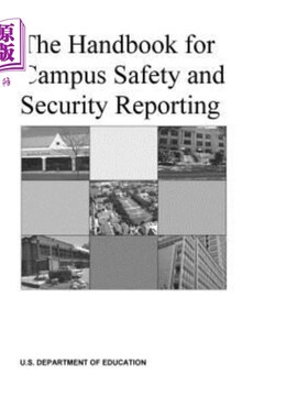 海外直订The Handbook for Campus Safety and Security Reporting 校园安全与保安报告手册