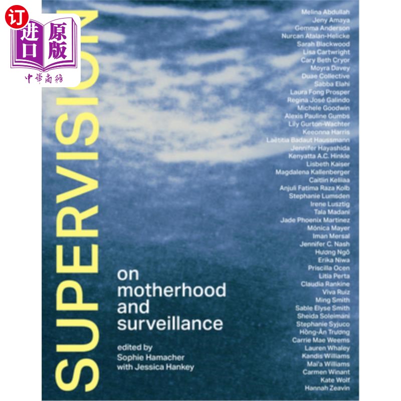海外直订Supervision: On Motherhood and Surveillance 监督:论母性与监督