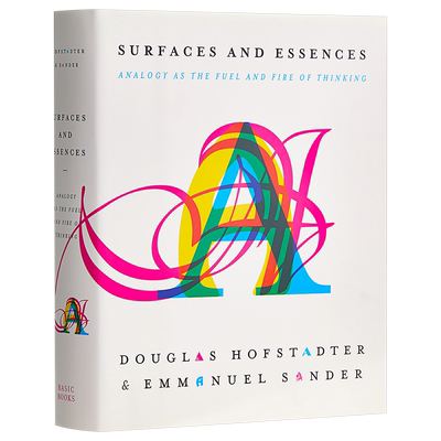 表象与本质:类比,思考之源和思维之火 英文原版 Surfaces and Essences: Analogy as the Fuel and Fire of Thinking 哲学