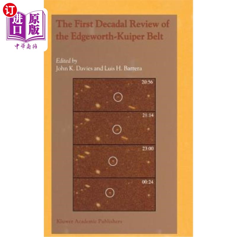 海外直订The First Decadal Review of the Edgeworth-Kuiper Belt 埃奇沃斯-柯伊伯带第一次十年回顾