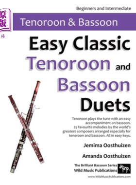 海外直订Easy Classic Tenoroon and Bassoon Duets: 25 favourite melodies by the world's gr