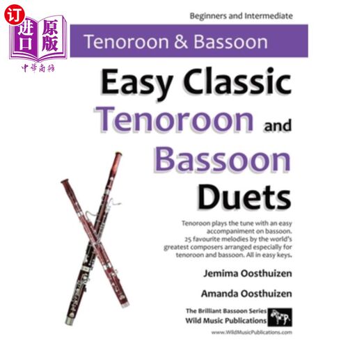海外直订Easy Classic Tenoroon and Bassoon Duets: 25 favourite melodies by the world's gr