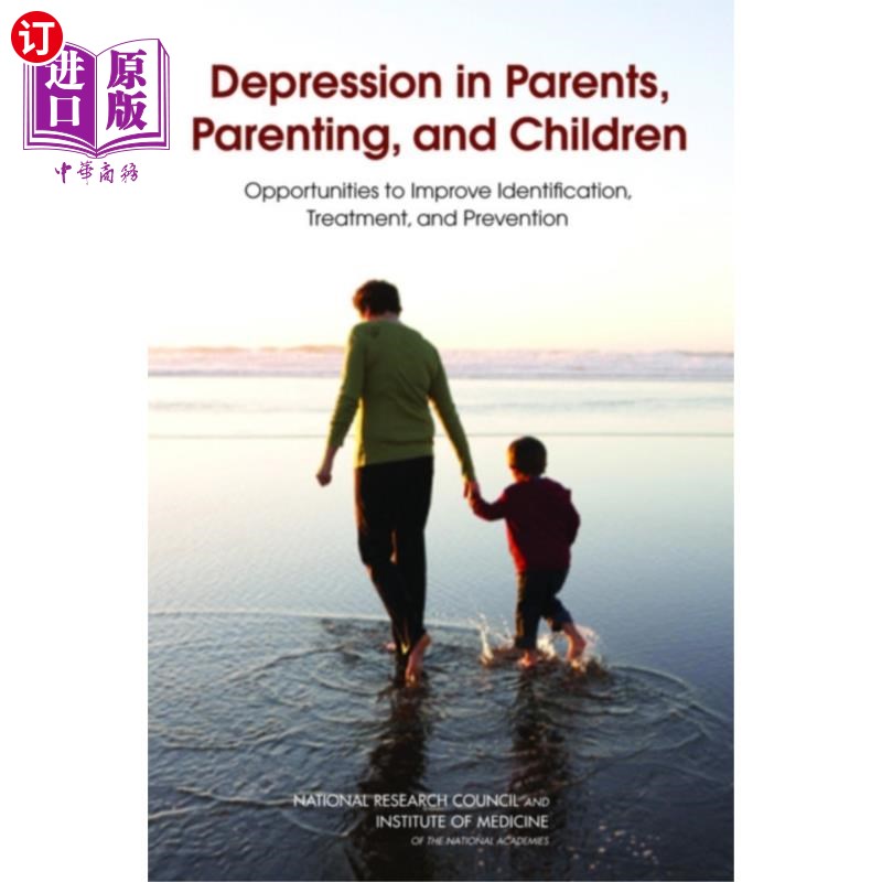 海外直订医药图书Depression in Parents, Parenting, and Children 抑郁症的父母，育儿，和孩子