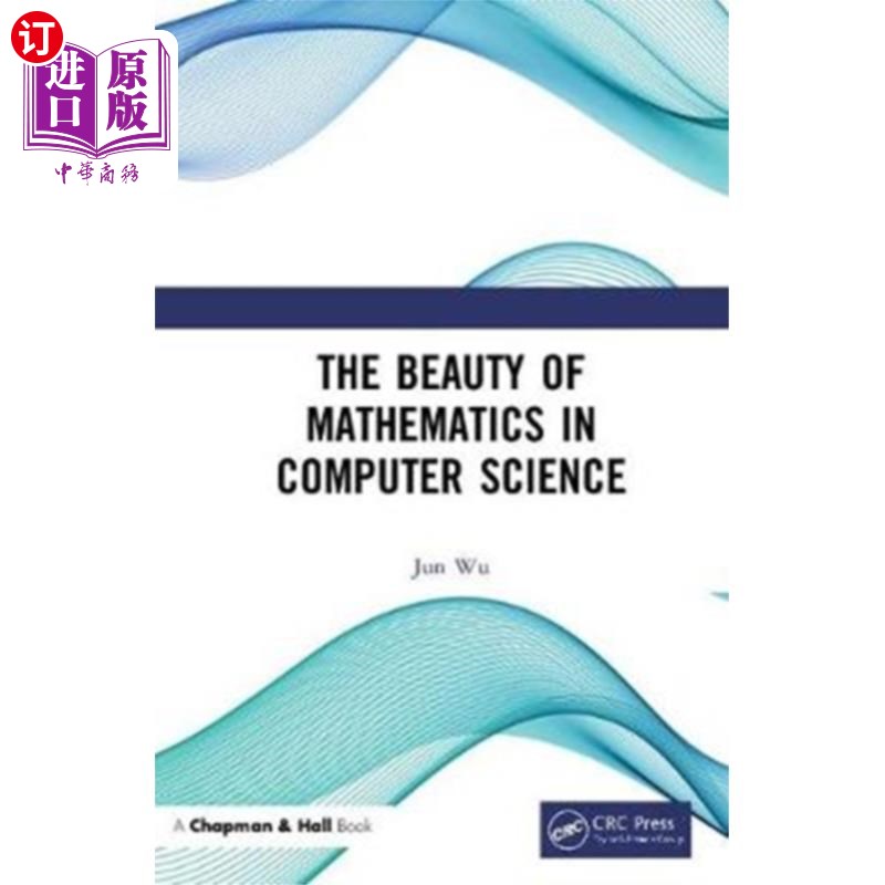 海外直订Beauty of Mathematics in Computer Science 计算机科学中的数学之美