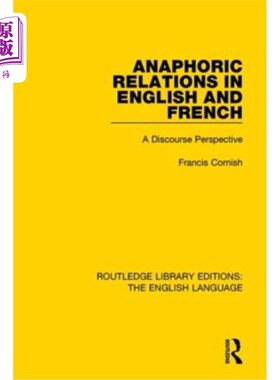 海外直订Anaphoric Relations in English and French: A Discourse Perspective 从语篇角度看英法照应关系