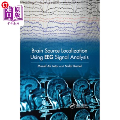 海外直订医药图书Brain Source Localization Using Eeg Signal Analysis 基于脑电信号分析的脑源定位