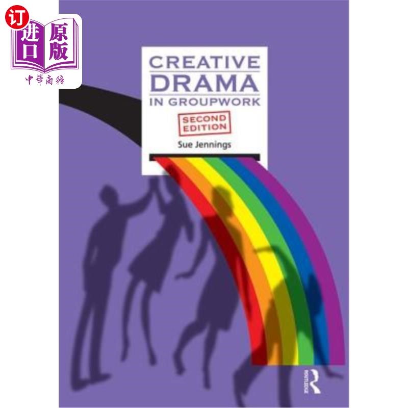 海外直订医药图书Creative Drama in Groupwork 小组活动中的创造性戏剧