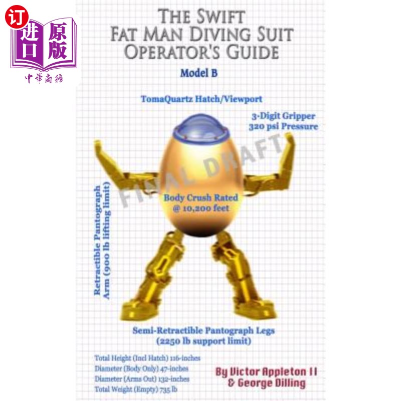 海外直订The Swift Fat Man Diving Suit Operator's Guide: The 
