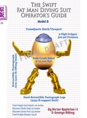 海外直订The Swift Fat Man Diving Suit Operator's Guide: The 