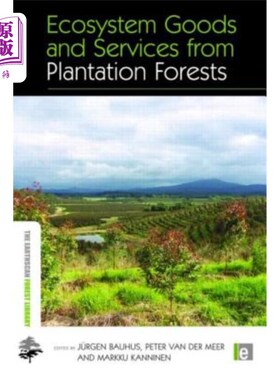 海外直订Ecosystem Goods and Services from Plantation Forests 人工林的生态系统商品和服务