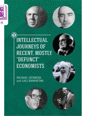 海外直订Intellectual Journeys of Recent, Mostly Defunct Economists 大多已不复存在的经济学家的知识之旅