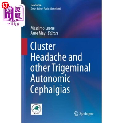海外直订医药图书Cluster Headache and other Trigeminal Autonomic ... 丛集性头痛和其他三叉神经自主神经性头痛