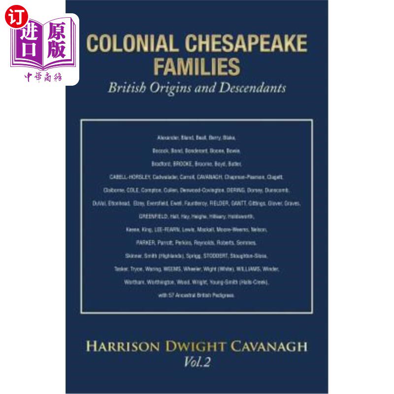 海外直订Colonial Chesapeake Families British Origins and Descendants 殖民地切萨皮克家族英国起源和后裔