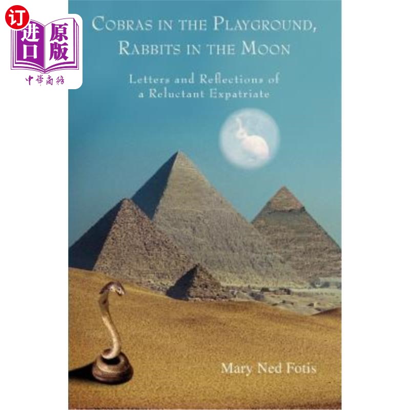 海外直订Cobras in the Playground, Rabbits in the Moon: Letters and Reflections of a Relu 《操场上的眼镜蛇》、《月亮