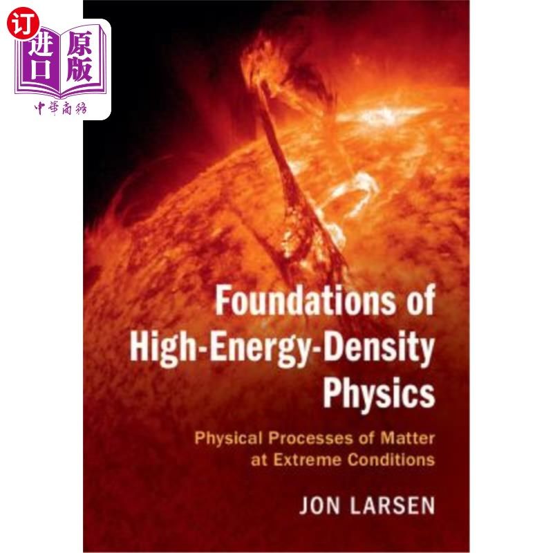 海外直订Foundations of High-Energy-Density Physics: Physical Processes of Matter at Extr 高能密度物理学基础:物质在
