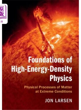 海外直订Foundations of High-Energy-Density Physics: Physical Processes of Matter at Extr 高能密度物理学基础:物质在
