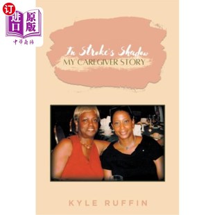 我 故事 Shadow Story 在中风 Caregiver 照顾者 海外直订医药图书In 阴影 Stroke