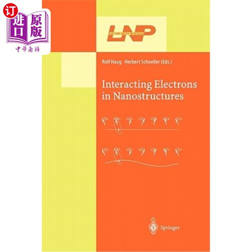 海外直订Interacting Electrons in Nanostructures 纳米结构中的相互作用电子