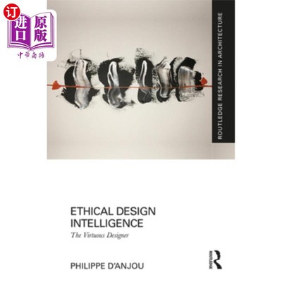 海外直订Ethical Design Intelligence: The Virtuous Designer 伦理设计智能:有道德的设计师