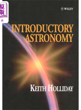 天文学入门 Introductory Astronomy K. Holliday 英文原版 中商原版