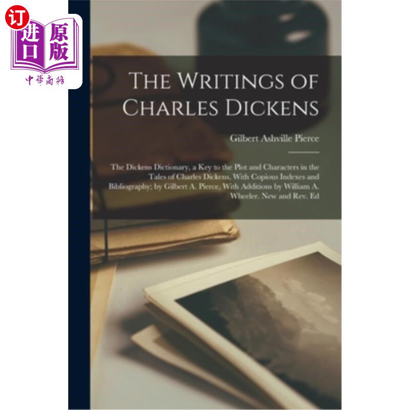 海外直订the writings of charles dickens: the dickens dictionary