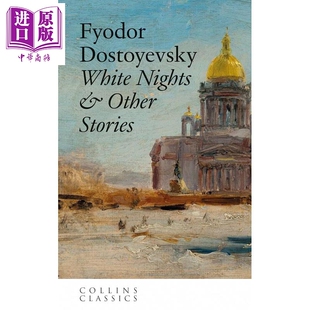 预售 柯林斯经典文学 白夜及其他故事 White Nights and Other Stories 英文原版 Fyodor Dostoyevsky【中商原版】