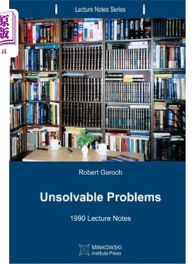 海外直订Unsolvable Problems: 1990 Lecture Notes 无法解决的问题：1990年讲稿