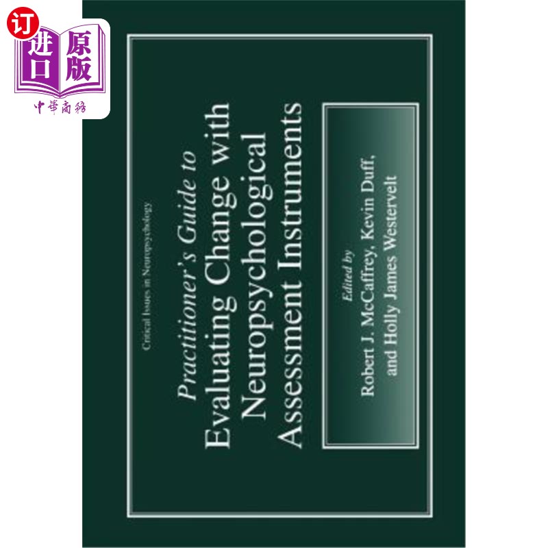 海外直订Practitioner's Guide to Evaluating Change with Neuropsychological Assessment Ins 使用神经心理学评估工具评估