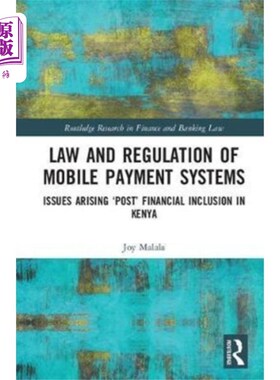 海外直订Law and Regulation of Mobile Payment Systems 移动支付系统的法律法规